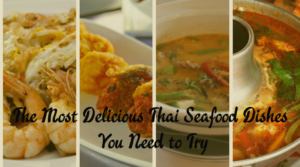 The-Most-Delicious-Thai-Seafood-Dishes-You-Need-to-Try